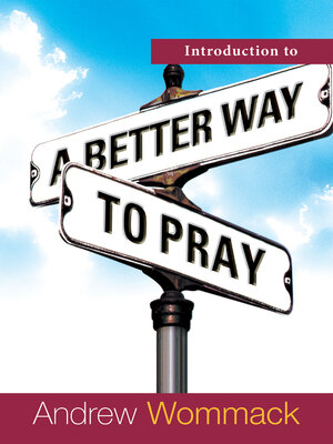 cover image of Introduction to a Better Way to Pray